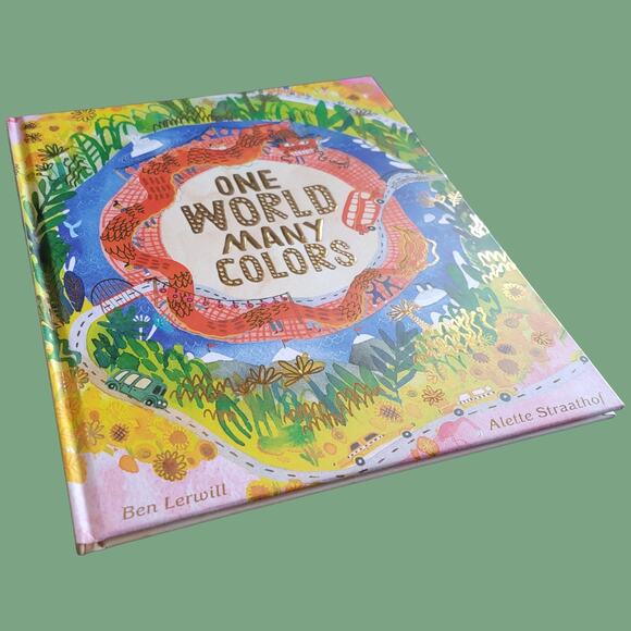 Ben Lerwill  "One World Many Colors" Non-Fiction Children's Book, 2020 - Picture 2 of 7